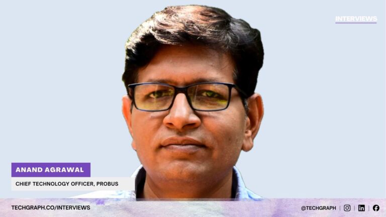 Beyond Tax Savings: Probus CTO Anand Agarwal on Redefining Insurance for Modern Financial Security